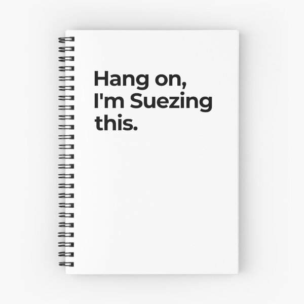 Item preview, Hang on Im suezing this Ever Given Container Ship Stuck Suez Canal designed and sold by WPahat.