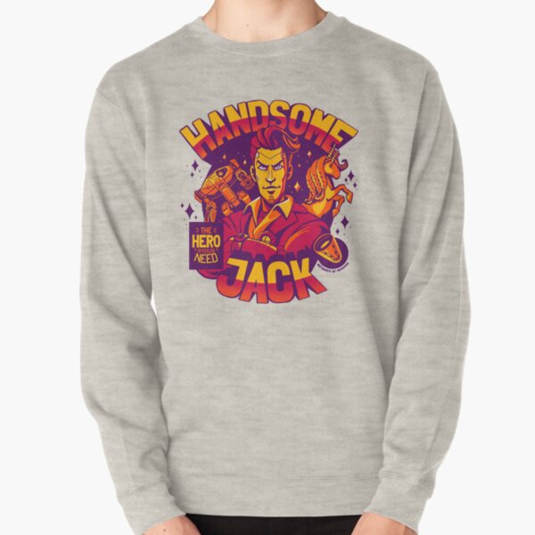 Handsome Jack is the Hero you Need, Borderlands fan art, warm colors Pullover Sweatshirt