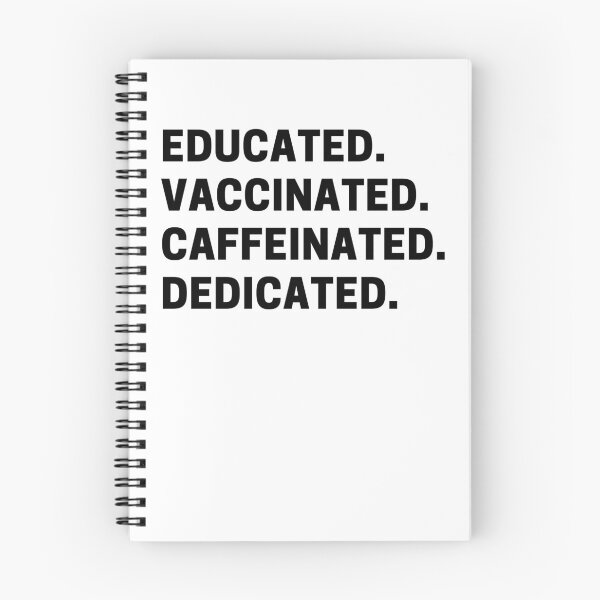Item preview, Educated Vaccinated Caffeinated Dedicated designed and sold by Desandu.