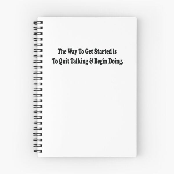 Item preview, The Way To Get Started Is To Quit Talking And Begin Doing designed and sold by AmberSiraj.