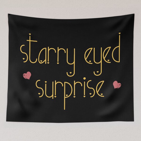 Item preview, Starry Eyed Surprise designed and sold by Legit Hooligan.