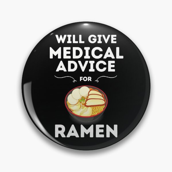Item preview, Will Give Medical Advice For Ramen // Black designed and sold by DocTeen.