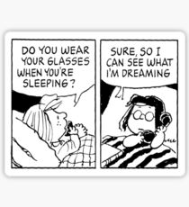 Do you wear your glasses when you're sleeping? Sticker
