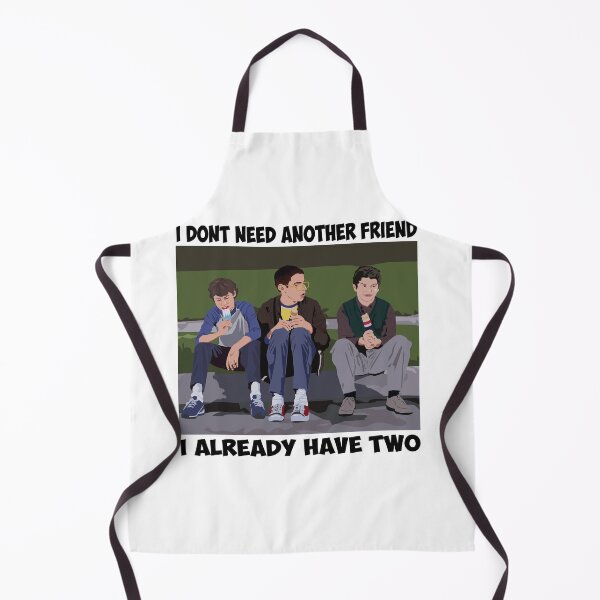 Item preview, I dont need another friend FREAKS AND art GEEKS gift for fans designed and sold by Banhxeo95.