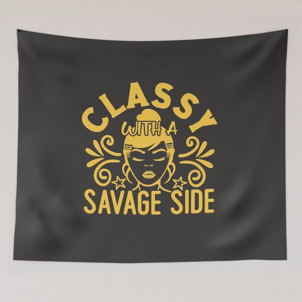Item preview, Classy with savage side designed and sold by Delicarte.