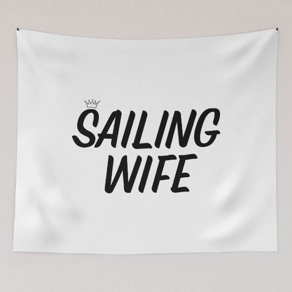 Item preview, Sailing Wife designed and sold by Passion-For-Sea.