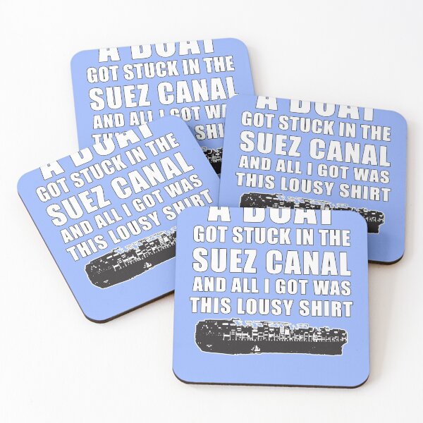 Item preview, A boat got stuck in the suez canal and all i got was this lousy shirt designed and sold by Feline Rockstars.
