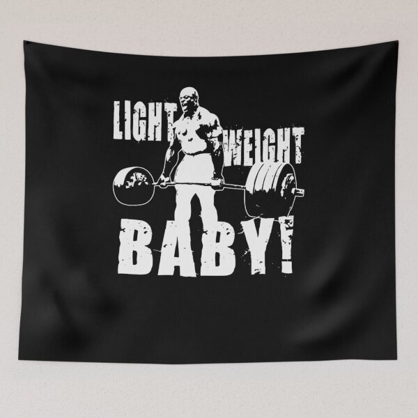 Item preview, Light Weight Baby - Ronnie Coleman - designed and sold by FayRizzo.