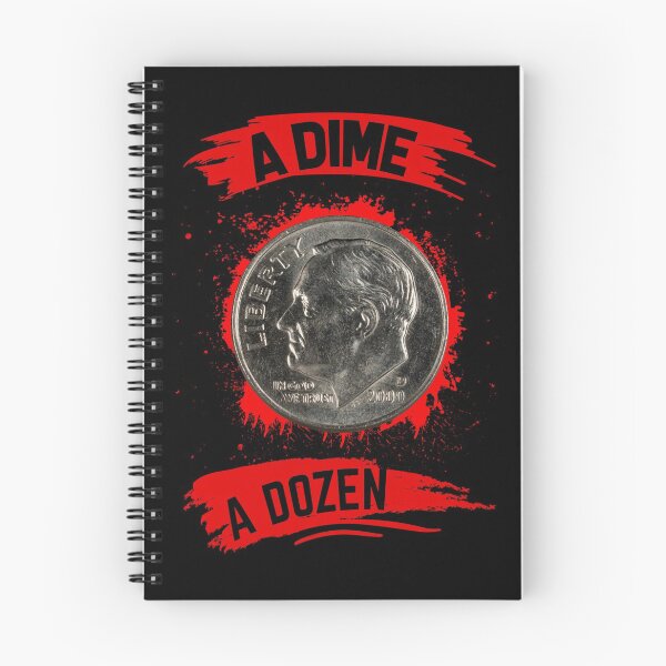 Item preview, A dime a dozen -- idiom saying designed and sold by glitchman2.