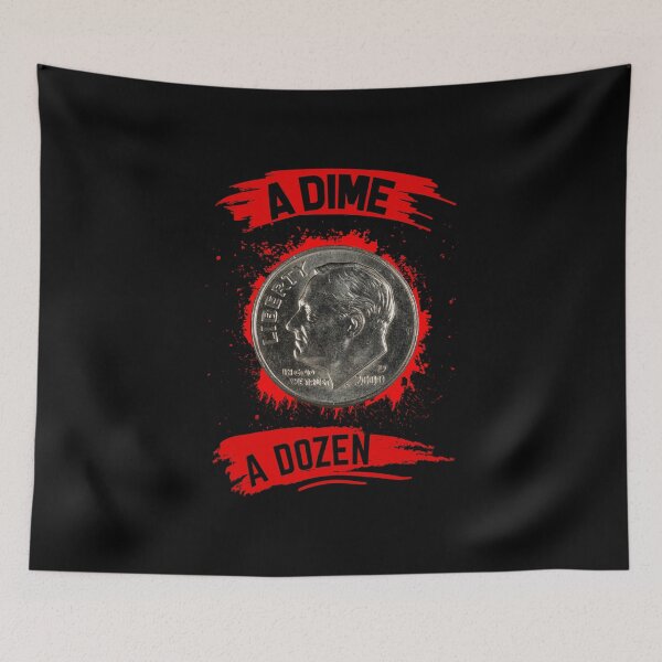 Item preview, A dime a dozen -- idiom saying designed and sold by glitchman2.
