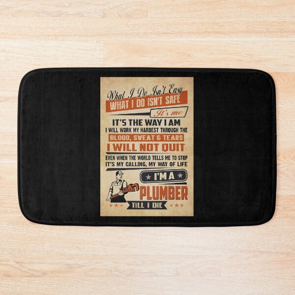 Item preview, I'm A Plumber Till I Die designed and sold by Cooper73.