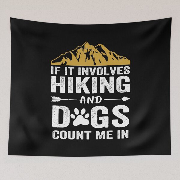 Item preview, If it Involves Hiking and Dogs Count Me In - Love to Hike - Gift for Hiker - Hike with Dog - Soft Hiking Dog Mom - Adventure designed and sold by aminesalki1.