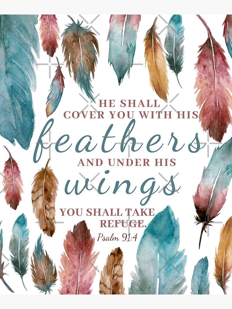 "He shall Cover you with His Feathers" Mounted Print by Yesido Redbubble