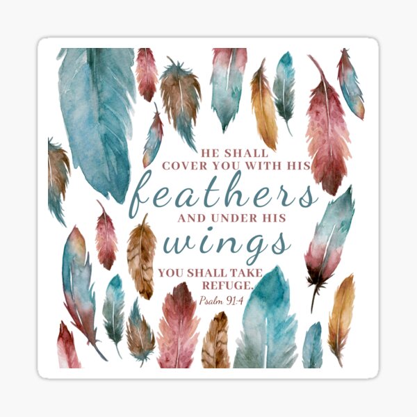 He shall Cover you with His Feathers Sticker