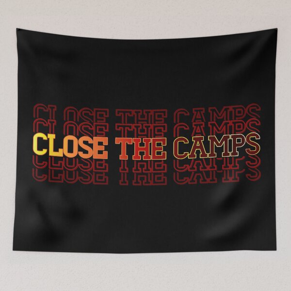 Item preview, Close the camps designed and sold by 2Girls1Shirt.
