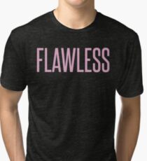 Flawless Tri-blend T-Shirt