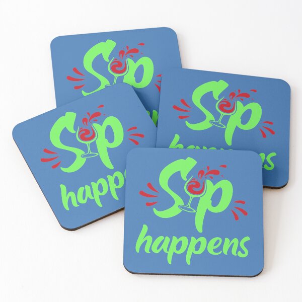 Item preview, Sip Happens Funny Quote designed and sold by DesignHouse07.