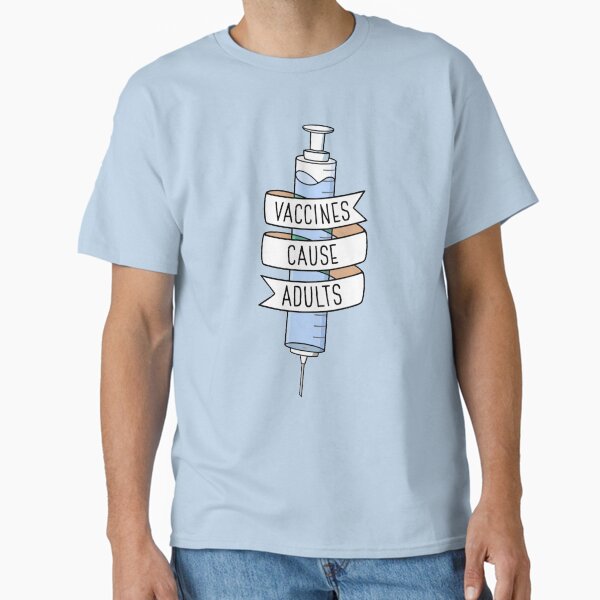 Item preview, Vaccines Cause Adults designed and sold by BaconPancakes21.