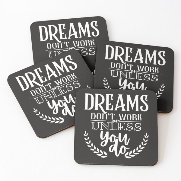 Item preview, dreams don’t work unless you do designed and sold by redsh2564.