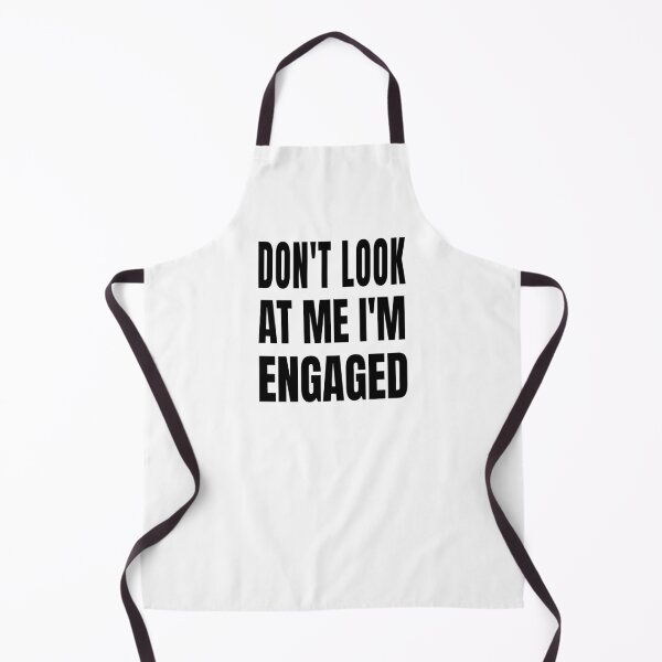 Item preview, Dont Look At Me Im Engaged Funny Quote designed and sold by DARBOL-DESIGN.