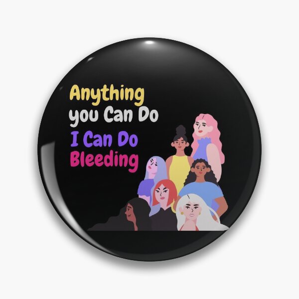 Item preview, Anything You Can Do, I Can Do Bleeding| Sarcasm (Seventh Edition): designed and sold by TheShahinDesign.