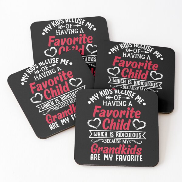 Item preview, My Kids Accuse Me Of Having A Favorite Child Grandkids Funny designed and sold by IANVALD.