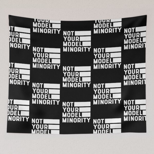 Item preview, Not Your Model Minority - Anti Asian Racism designed and sold by DiogoCalheiros.