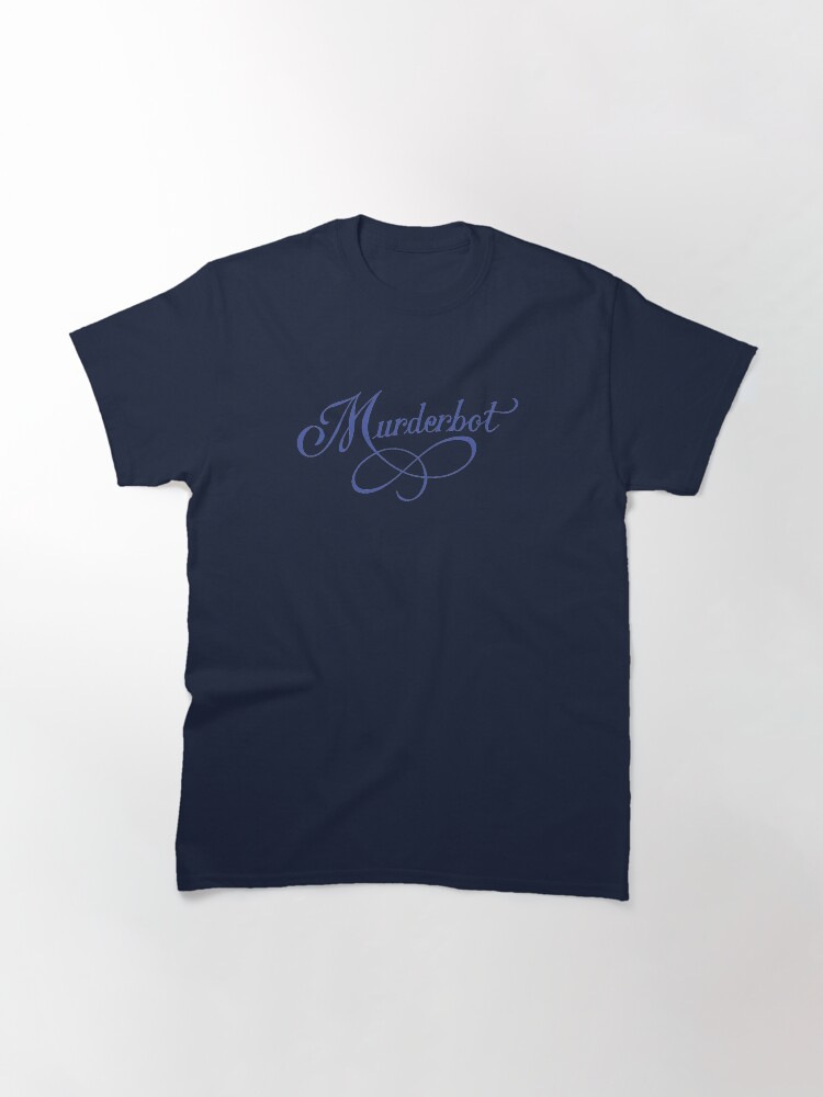 Thumbnail 3 of 7, Classic T-Shirt, Murderbot designed and sold by CrownAndThistle.