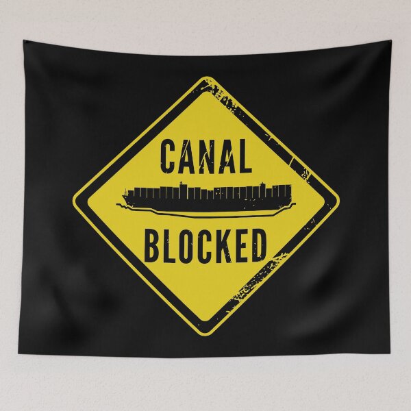 Item preview, Caution Canal Blocked Ever Given Container Ship Stuck Suez Grunge designed and sold by WPahat.