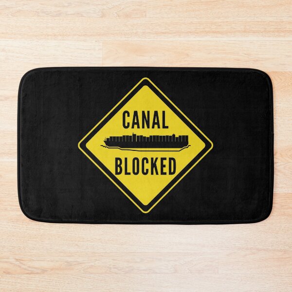 Item preview, Caution Canal Blocked Ever Given Container Ship Stuck Suez designed and sold by WPahat.