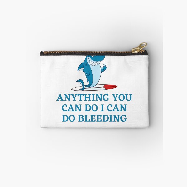 Item preview, Anything You Can Do, I Can Do Bleeding (Tenth Edition): designed and sold by TheShahinDesign.