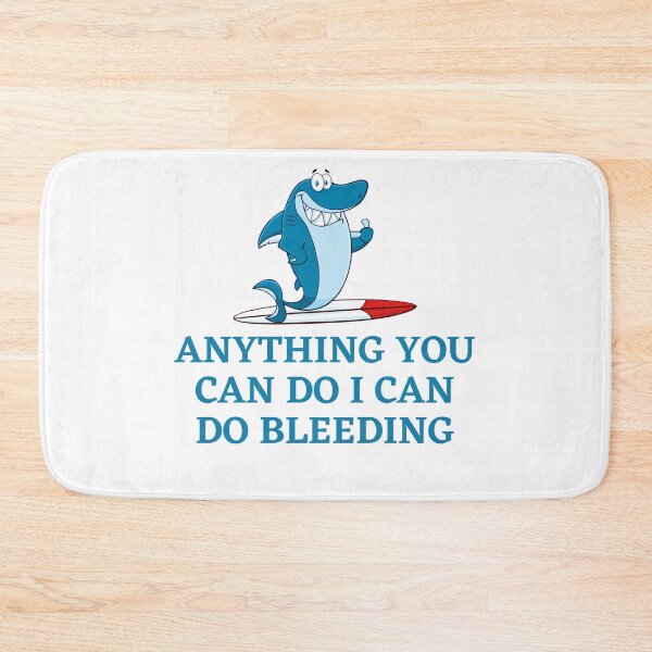 Item preview, Anything You Can Do, I Can Do Bleeding (Tenth Edition): designed and sold by TheShahinDesign.