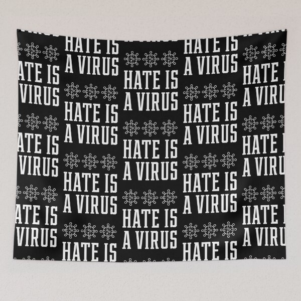 Item preview, Hate Is A Virus - Anti Asian Racism designed and sold by DiogoCalheiros.