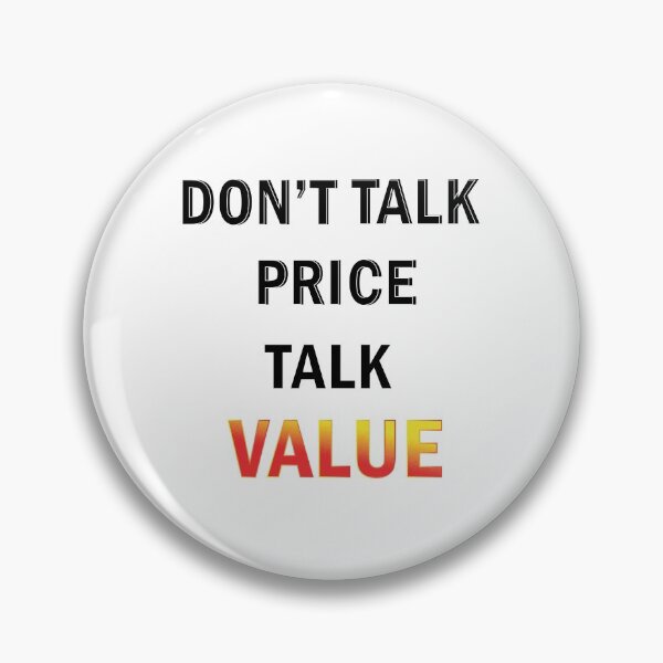 Item preview, Don't Talk Price, Talk Value designed and sold by LifeOrganizers.