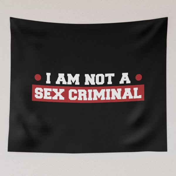 Item preview, Not a sex criminal designed and sold by lazarusheart.