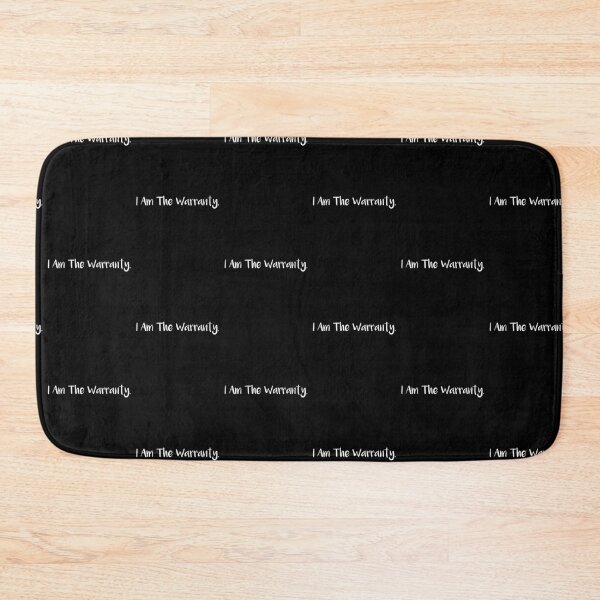 Item preview, I Am The Warranty - Mechanic designed and sold by sasijaya.