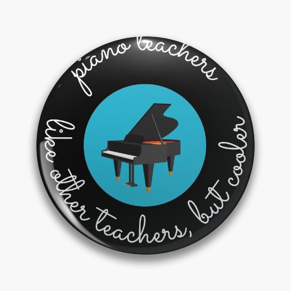 Item preview, Piano teachers- like other teachers ,but cooler! designed and sold by BlakefourDesign.