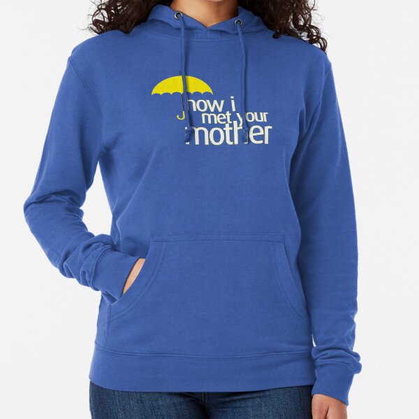 Comment j'ai rencontré votre mère Sweat à capuche léger