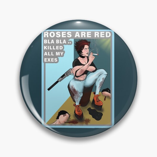 Item preview, Roses Are Red, Killed All My Exes! RELATIONSHIP CARTOON ART - Funny Ex designed and sold by Pyny.