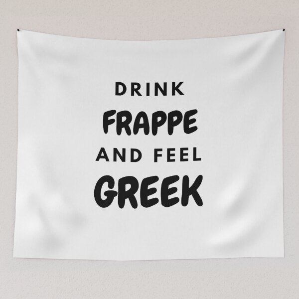 Item preview, Drink Frappe and Feel Greek, Gifts, Apparel, Wall Art, Home Decor designed and sold by TheGreekGuy.