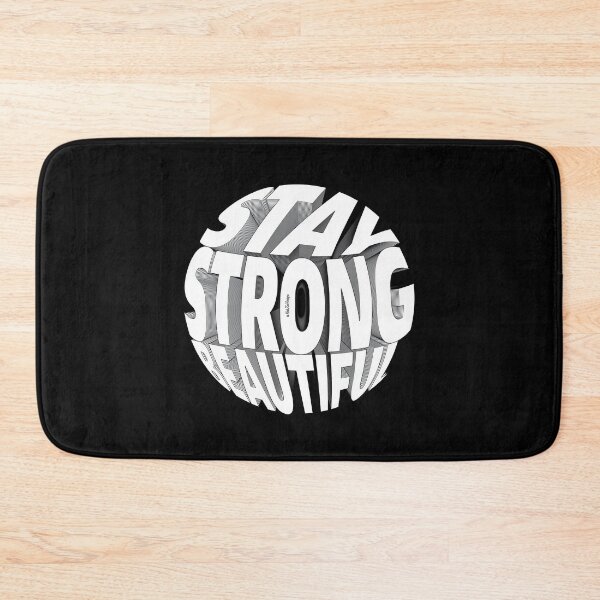Item preview, STAY STRONG BEAUTIFUL designed and sold by MadZeeO.