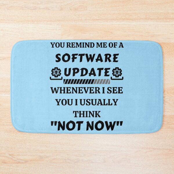 Item preview, You remind me of a software update - I think "not now" when I see you designed and sold by Try-It.