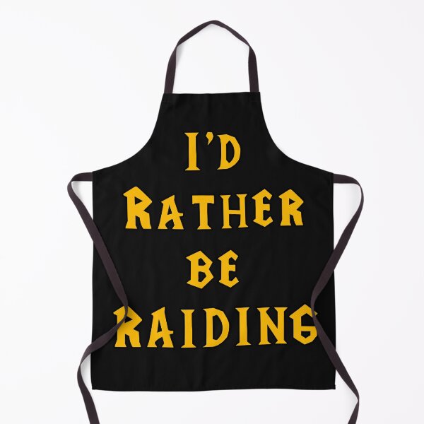 Item preview, I'd Rather Be Raiding designed and sold by GRAYPics.