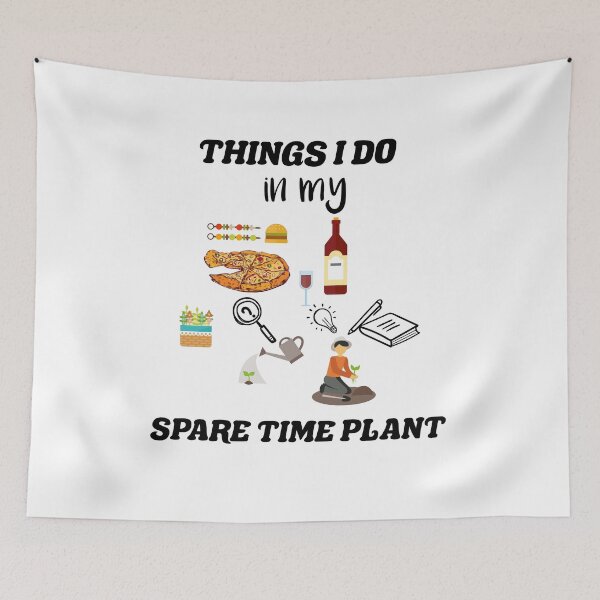 Item preview,  things I do in my spare time plant Gifts designed and sold by DANT-shirts.