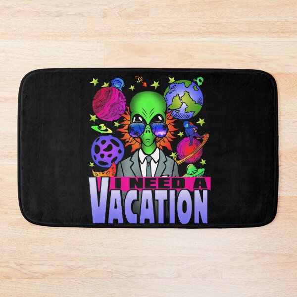 Item preview, I need a vacation! Trippy alien graphic & typo art meme designed and sold by Infdesigner.