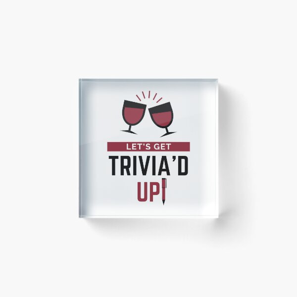 Item preview, Let's Get Trivia'd Up! Wine Edition (Black) designed and sold by PaynesPopUpQuiz.