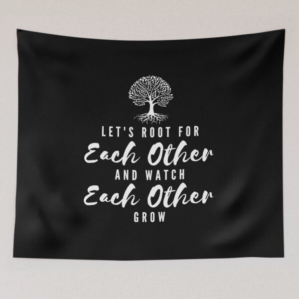 Item preview, Let's Root For Each Other designed and sold by AmberSiraj.