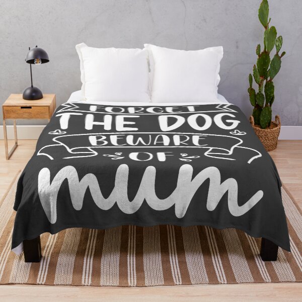 Item preview, Forget the dog beware of MUM white lettering designed and sold by Schuva.