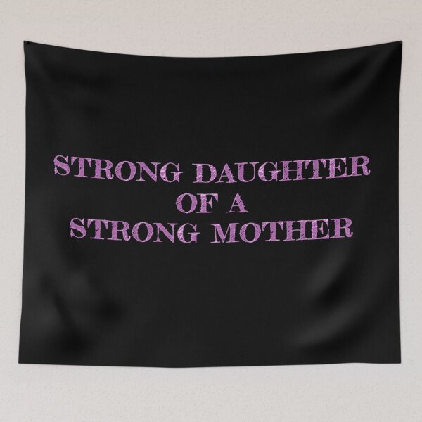 Item preview, Strong Daughter of a  Strong Mother (Pink) designed and sold by superdumb70.