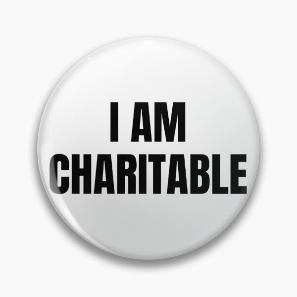 Item preview, I AM CHARITABLE designed and sold by iamxxx.